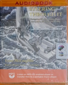 Steering Through It written by Lynn McLaughlin performed by Marnye Young on MP3 CD (Unabridged)